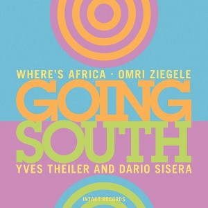 Dyani & Ziegele & Sisera - Going South (CD) - 1 of 1