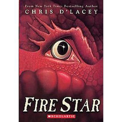 Fire Star ( Last Dragon Chronicles) (Reprint) (Paperback) - by Chris D'Lacey