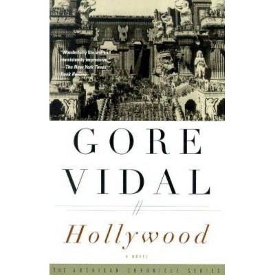 Hollywood - (Vintage International) by  Gore Vidal (Paperback)