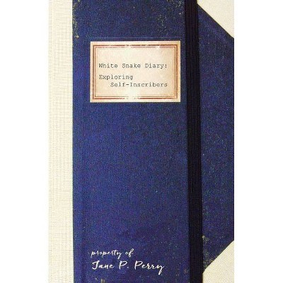 White Snake Diary - by  Jane P Perry (Paperback)