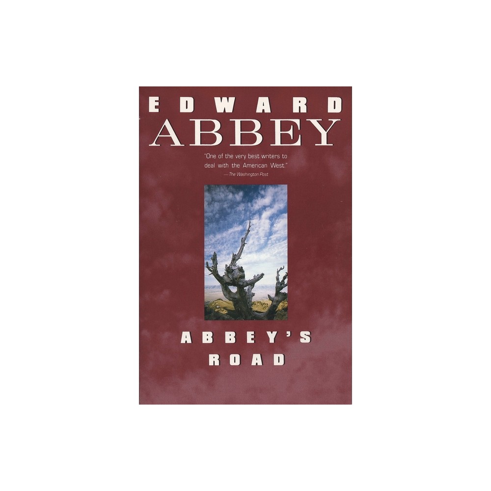 Abbeys Road - by Edward Abbey (Paperback)