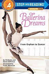 Ballerina Dreams ( Step into Reading. Step 4) (Paperback) by Michaela Deprince