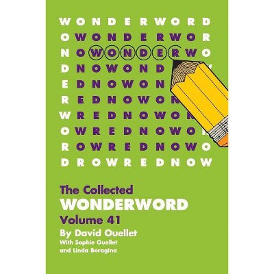 WonderWord Volume 41 - by  David Ouellet & Sophie Ouellet & Linda Boragina (Paperback)