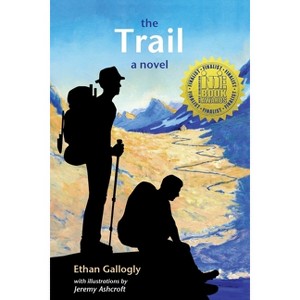 The Trail - by Ethan Gallogly - 1 of 1