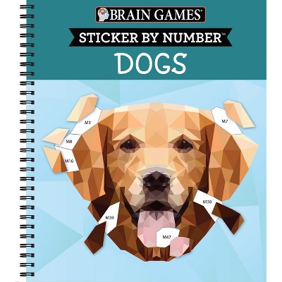 Brain Games - Sticker By Number: Puppies & Dogs - 2 Books In 1 (42 Images  To Sticker) - (spiral Bound) : Target