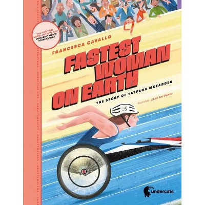 Fastest Woman on Earth - (Paralympians) by  Cavallo (Hardcover)