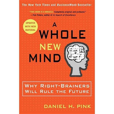 A Whole New Mind - Annotated by  Daniel H Pink (Paperback)