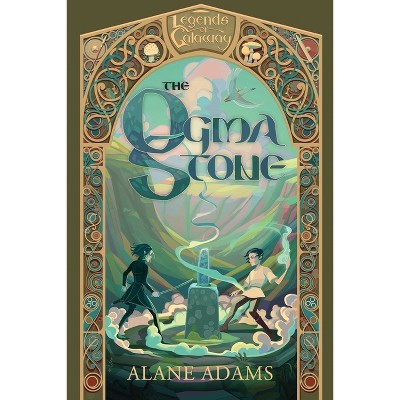 The Ogma Stone - (Legends of Galaway) by  Alane Adams (Paperback)