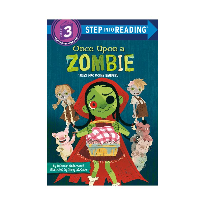 Once Upon a Zombie: Tales for Brave Readers - (Step Into Reading) by  Deborah Underwood (Paperback), 1 of 2
