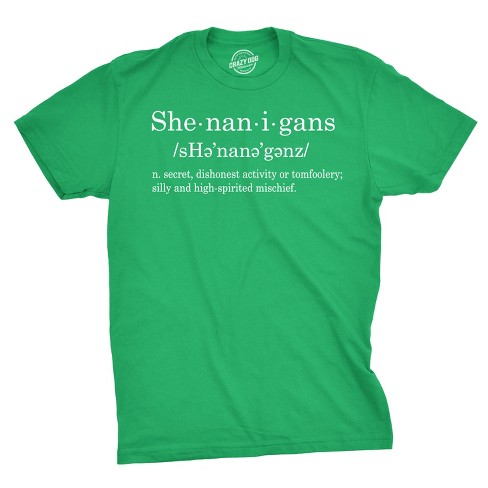 Mens Shenanigans Definition T Shirt Funny Saint Patricks Day St. Paddys Shamrock - Crazy Dog Men's T Shirt - image 1 of 4