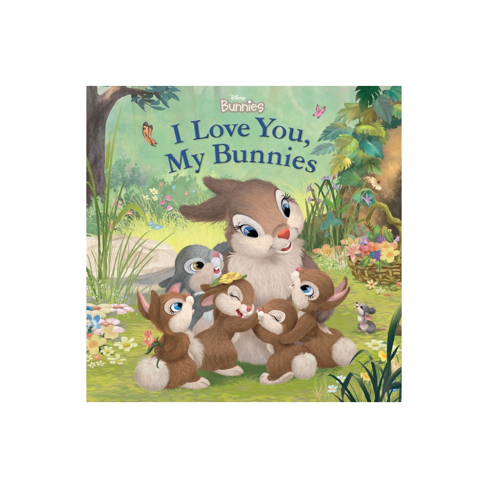 Disney Bunnies: I Love You, My Bunnies - by Disney Books (Board Book)