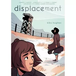 Displacement - by Kiku Hughes