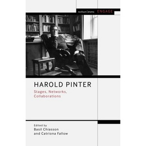 Harold Pinter - (Methuen Drama Engage) by  Basil Chiasson & Enoch Brater & Catriona Fallow & Mark Taylor-Batty (Paperback) - 1 of 1