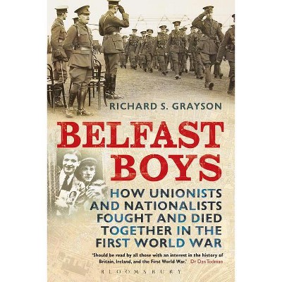 Belfast Boys - by  Richard S Grayson (Paperback)