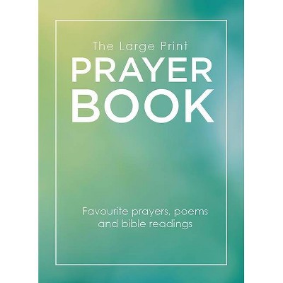 The Large Print Prayer Book - by  Augsburg Books (Paperback)