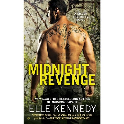 Midnight Revenge - (Killer Instincts Novel) by  Elle Kennedy (Paperback)
