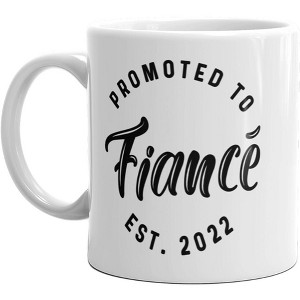 Crazy Dog T-Shirts Promoted to Fiance 2022 Mug Funny Family Wedding Announcement Coffee Cup-11oz - 1 of 4