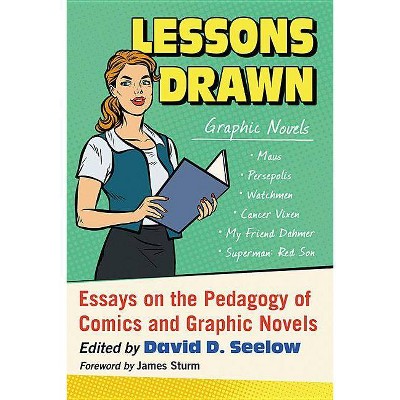 Lessons Drawn - by  David D Seelow (Paperback)