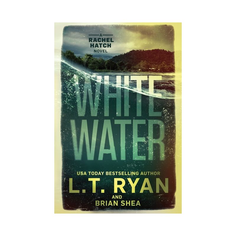 Whitewater - by  L T Ryan & Brian Shea (Paperback), 1 of 2