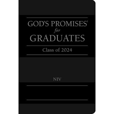 God's Promises for Graduates: Class of 2024 - Black NIV - (God's Promises(r)) by  Jack Countryman (Hardcover)