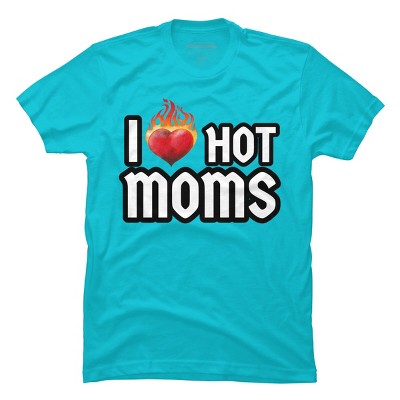 Men's Design By Humans I Love Hot Moms Heart By Metavera T-Shirt
