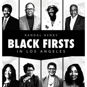 Black Firsts in Los Angeles - by  Randal Henry (Hardcover) - 1 of 1
