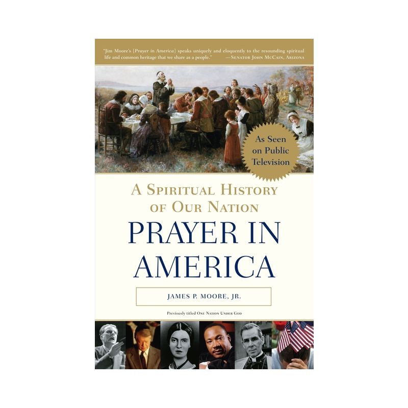 Prayer in America - by  James P Moore (Paperback), 1 of 2