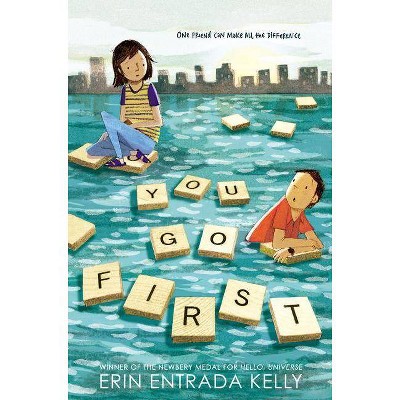 You Go First -  Reprint by Erin Entrada Kelly (Paperback)