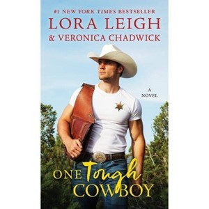 One Tough Cowboy -  (Moving Violations) by Lora Leigh & Veronica Chadwick (Paperback) - 1 of 1