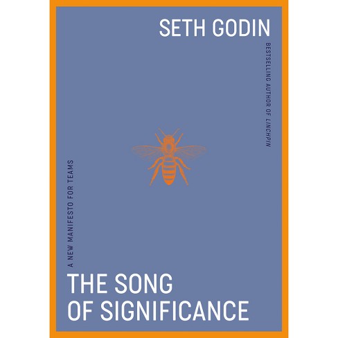 The Song of Significance - by  Seth Godin (Hardcover) - image 1 of 1