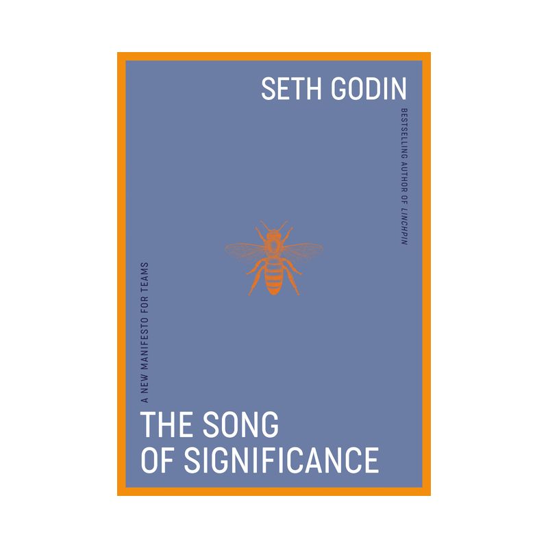 The Song of Significance - by  Seth Godin (Hardcover), 1 of 2