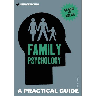 Introducing Family Psychology - by  James Powell (Paperback)