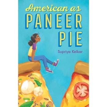 American as Paneer Pie - by  Supriya Kelkar (Paperback)