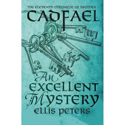 An Excellent Mystery - (Chronicles of Brother Cadfael) by  Ellis Peters (Paperback)