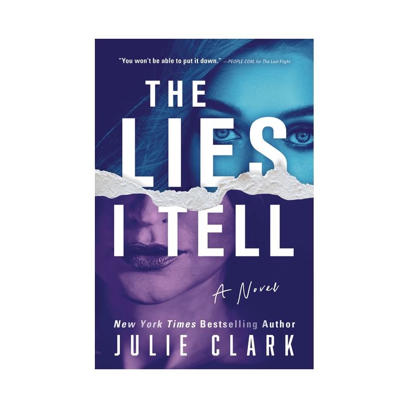 The Lies I Tell - by Julie Clark, 1 of 4