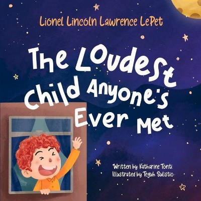 Lionel Lincoln Lawrence Lepet - by  Katharine Tonti (Hardcover)