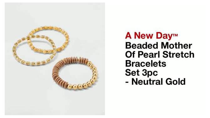 Beaded Mother Of Pearl Stretch Bracelets Set 3pc - A New Day&#8482; Neutral Gold, 2 of 22, play video