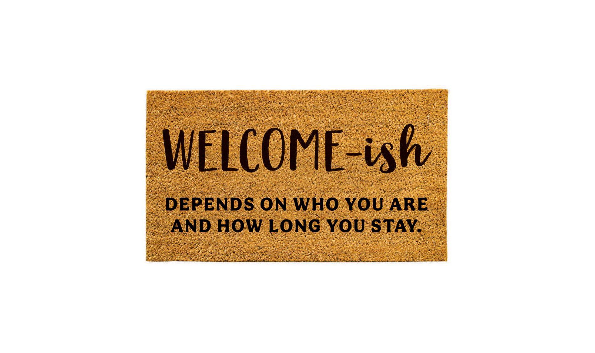 Evergreen 16 x 28 Inches Welcome-ish Door Mat | Non-Slip Rubber Backing | Dirt catching Natural Coir | Indoor and Outdoor Home Decor