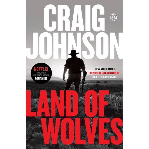 Land of Wolves - (Longmire Mystery) by Craig Johnson (Paperback) - image 1 of 1