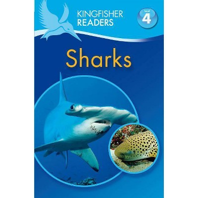 Kingfisher Readers L4: Sharks - by  Anita Ganeri (Paperback)