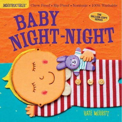 Baby Night-Night (Indestructibles) (Paperback) by Indestructibles, Inc