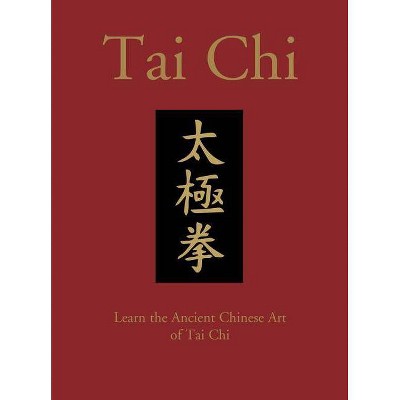 Tai Chi - (Chinese Bound Classics) by  Birinder Tember (Hardcover)