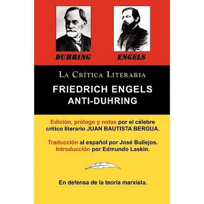 Anti-Duhring de Friedrich Engels - by  Friedrich Engels & Karl Marx & Juan Bautista Bergua (Paperback)