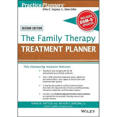 The Family Therapy Treatment Planner, with Dsm-5 Updates, 2nd Edition - (PracticePlanners) by  Frank M Dattilio & David J Berghuis & Sean D Davis