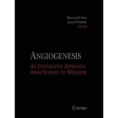 Angiogenesis - by  William D Figg & Judah Folkman (Paperback)