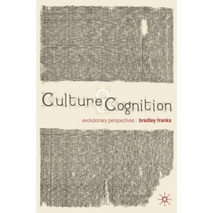 Culture and Cognition - by  Bradley Franks (Paperback) - 1 of 1