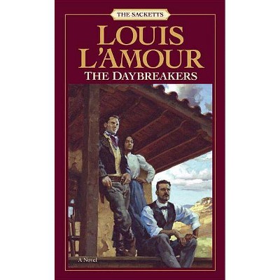 The Daybreakers - (Sacketts) by  Louis L'Amour (Paperback)