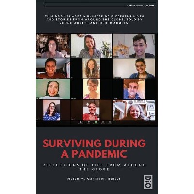 Surviving During a Pandemic - (Literacies and Culture) by  Helen M Garinger (Hardcover)