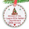 Elegant Chef Family Friends Love Gifts Christmas Ornament- Because of You I Laugh A Little Harder Cry A Little Less & Smile A Lot More - 3 of 4