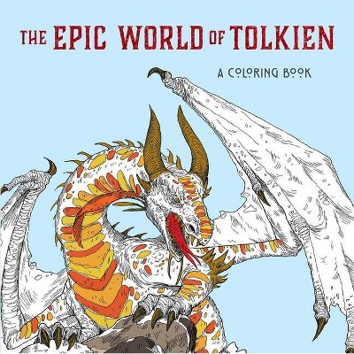 The Epic World of Tolkien - by  Editors of Thunder Bay Press (Paperback)